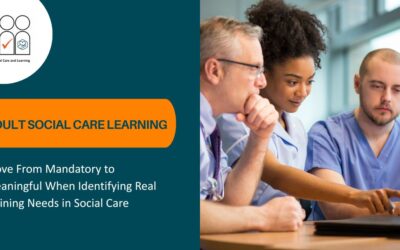 Identifying Real Training Needs in Adult Social Care