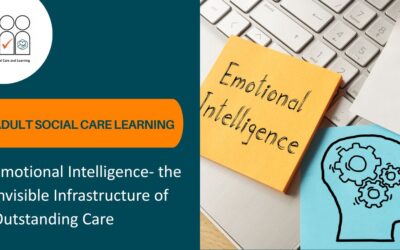 Emotional Intelligence- the Invisible Infrastructure of Outstanding Care
