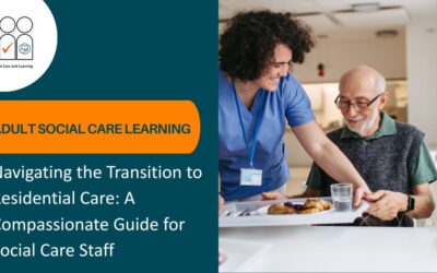 Navigating the Transition to Residential Care